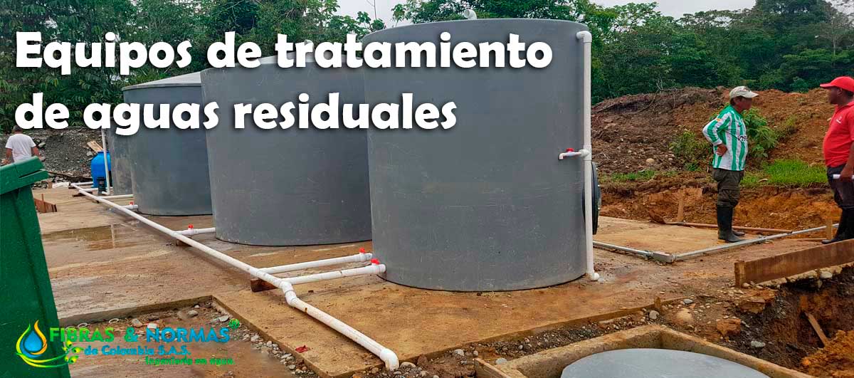 Equipos de tratamiento de agua residuales Equipos de tratamiento de agua residuales